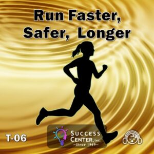 Run Faster, Safer, Longer (Audio)