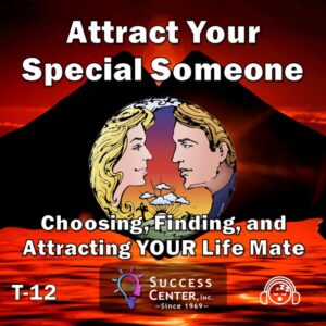 Attract Your Special Someone (Audio)