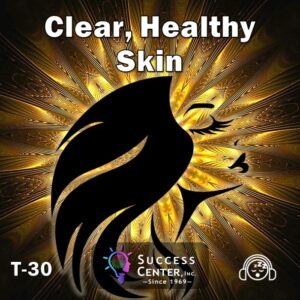 Clear, Healthy Skin (Audio)