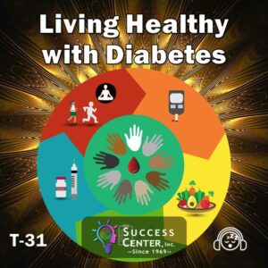 Living Healthy with Diabetes (Audio)