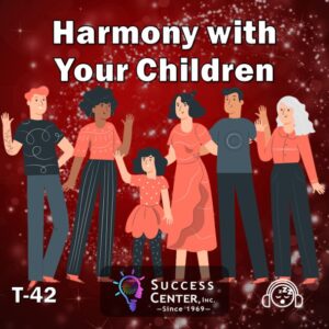Harmony with Your Children (Audio)